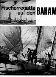 Fischerregatta auf den Bahamas