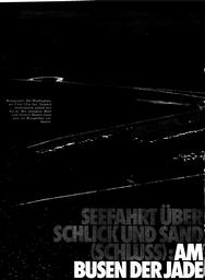 Jadebusen - Seefahrt über Schlick und Sand (Schluß)